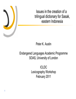 Issues in the Creation of a Trilingual Dictionary for Sasak, Eastern Indonesia