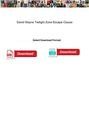 David Wayne Twilight Zone Escape Clause