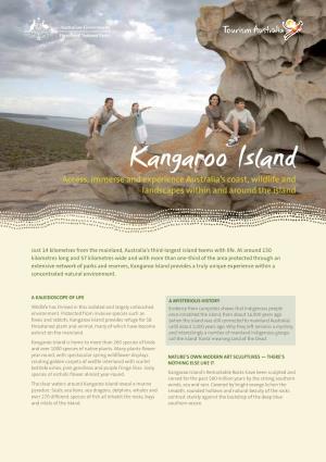 Kangaroo Island Access, Immerse and Experience Australia’S Coast, Wildlife and Landscapes Within and Around the Island