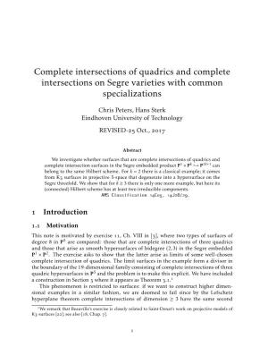 Complete Intersections of Quadrics and Complete Intersections on Segre Varieties with Common Specializations