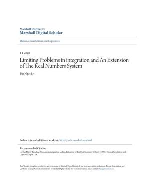 Limiting Problems in Integration and an Extension of the Real Numbers System Tue Ngoc Ly