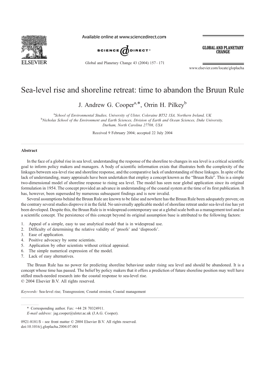 Sea-Level Rise and Shoreline Retreat: Time to Abandon the Bruun Rule