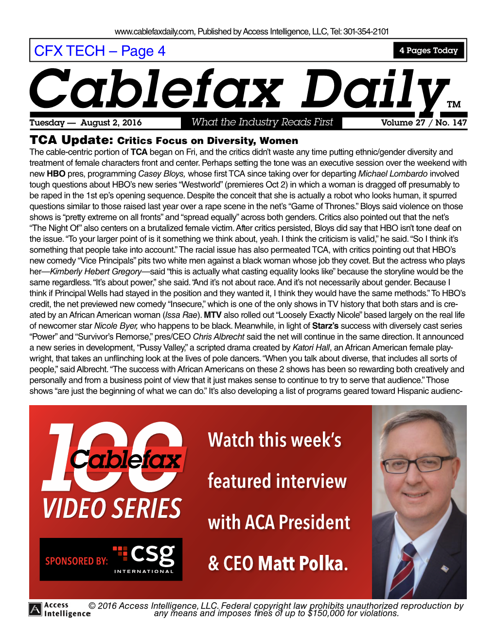 Cablefax Dailytm Tuesday — August 2, 2016 What the Industry Reads First Volume 27 / No