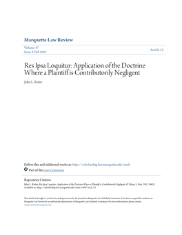 Res Ipsa Loquitur: Application of the Doctrine Where a Plaintiff Is Contributorily Negligent John L