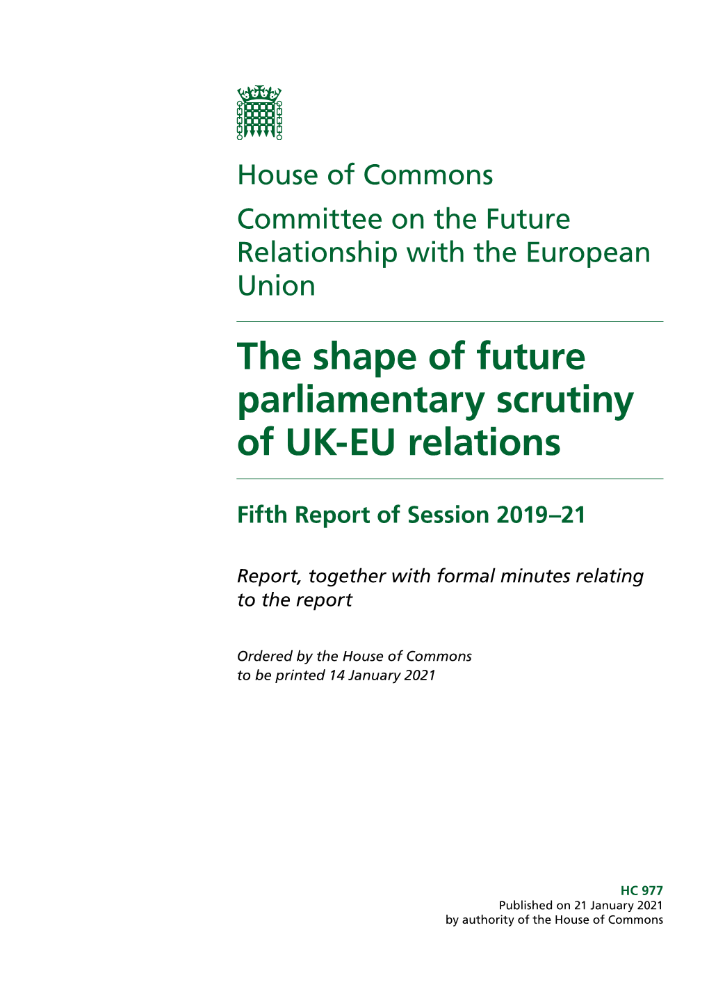 The Shape of Future Parliamentary Scrutiny of UK-EU Relations