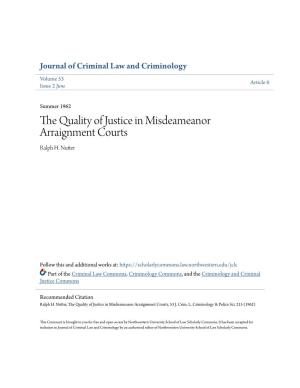The Quality of Justice in Misdeameanor Arraignment Courts Ralph H