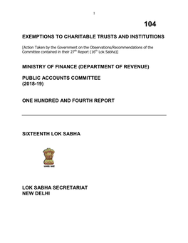 Exemptions to Charitable Trusts and Institutions Ministry of Finance (Department of Revenue) Public Accounts Committee (2018-19)