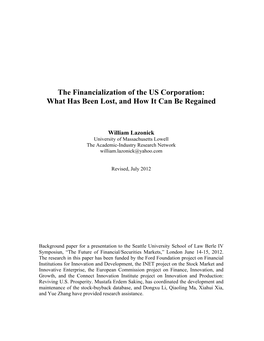 The Financialization of the US Corporation: What Has Been Lost, and How It Can Be Regained