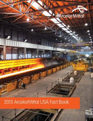 2013 Arcelormittal USA Fact Book Overview and Table of Contents