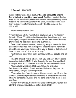 1 Samuel 15:34-16:13 in Our Hebrew Bible Story the Lord Sends Samuel