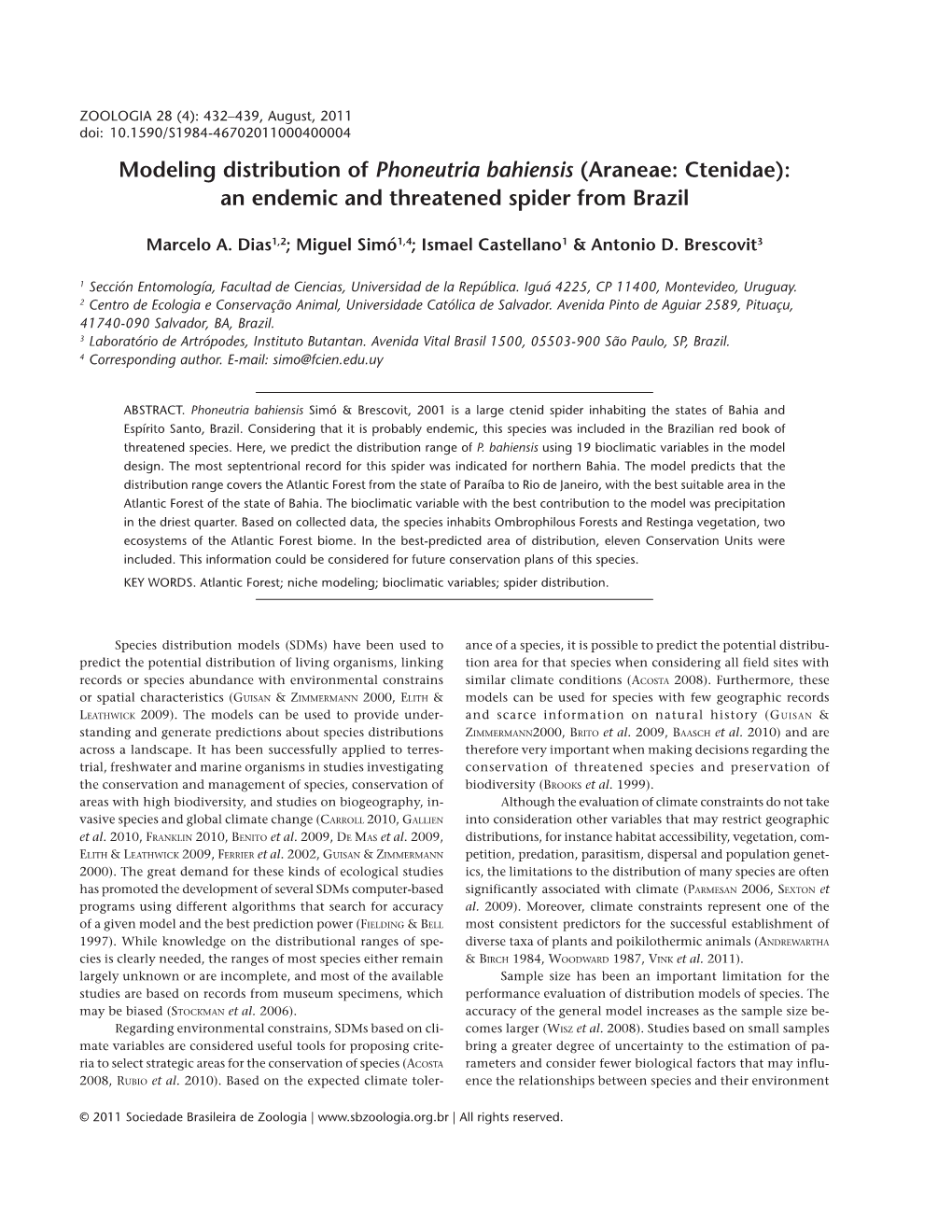 Modeling Distribution of Phoneutria Bahiensis (Araneae: Ctenidae): an Endemic and Threatened Spider from Brazil