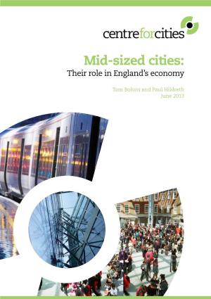 Mid-Sized Cities: Their Role in England’S Economy