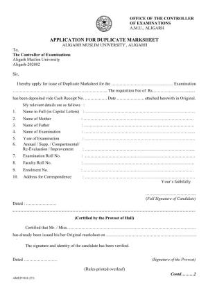 DUPLICATE MARKSHEET ALIGARH MUSLIM UNIVERSITY, ALIGARH To, the Controller of Examinations Aligarh Muslim University Aligarh-202002