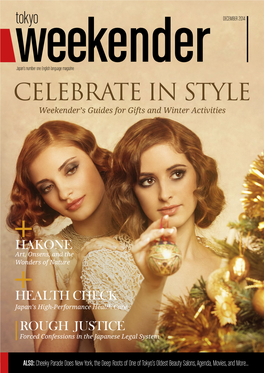 CELEBRATE in STYLE Weekender’S Guides for Gifts and Winter Activities