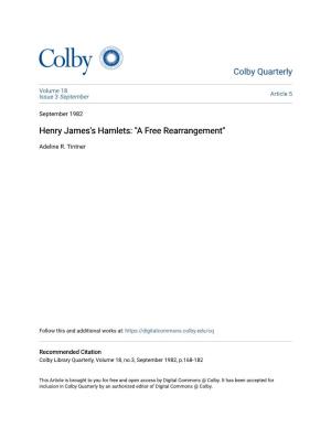 Henry James's Hamlets: "A Free Rearrangement"