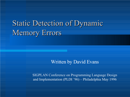 Static Detection of Dynamic Memory Errors