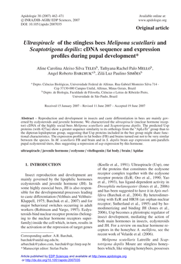 Ultraspiracle of the Stingless Bees Melipona Scutellaris and Scaptotrigona Depilis: Cdna Sequence and Expression Proﬁles During Pupal Development*