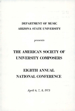 The American Society of University Composers, Eighth Annual National Conferenc,E