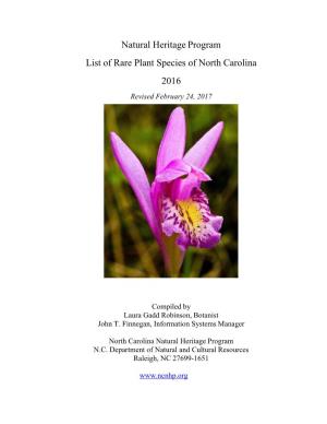 Natural Heritage Program List of Rare Plant Species of North Carolina 2016