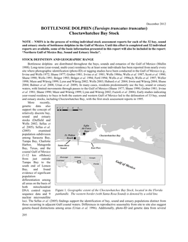 BOTTLENOSE DOLPHIN (Tursiops Truncatus Truncatus) Choctawhatchee Bay Stock