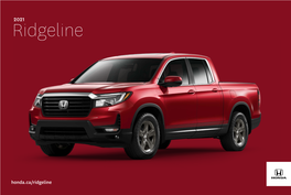 2021 Ridgeline Is Just As Versatile and Fun to Drive As It’S Always Been – and Now It Has the Rugged Good Looks to Match