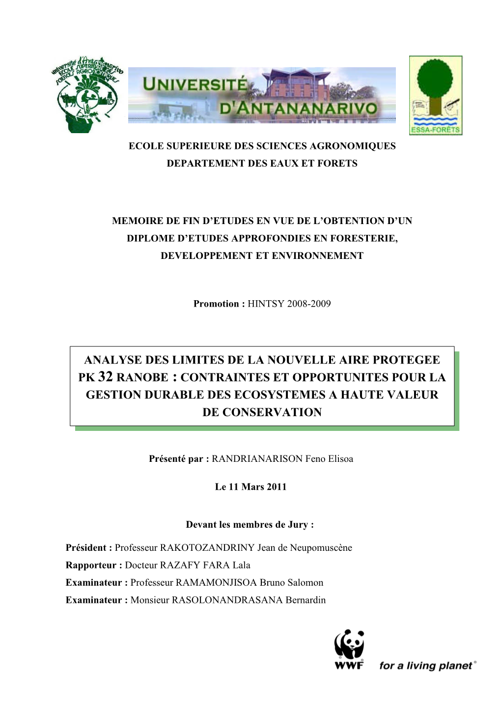 Analyse Des Limites De La Nouvelle Aire Protegee Pk 32 Ranobe : Contraintes Et Opportunites Pour La Gestion Durable Des Ecosystemes a Haute Valeur De Conservation