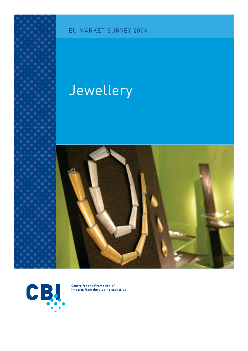 Jewellery EU MARKET SURVEY 2004