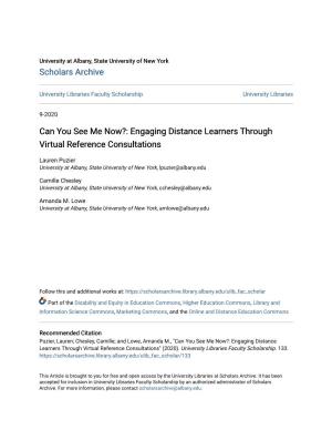 Can You See Me Now?: Engaging Distance Learners Through Virtual Reference Consultations