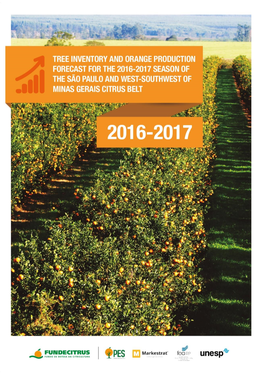 Tree Inventory and Orange Production Forecast for the 2016-2017 Season of the São Paulo and West-Southwest of Minas Gerais Citrus Belt
