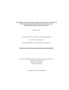 A Geographic Information System Approach to Determine Connectivity Between Duck Mountain Provincial Park and Forest and Riding Mountain National Park, Manitoba