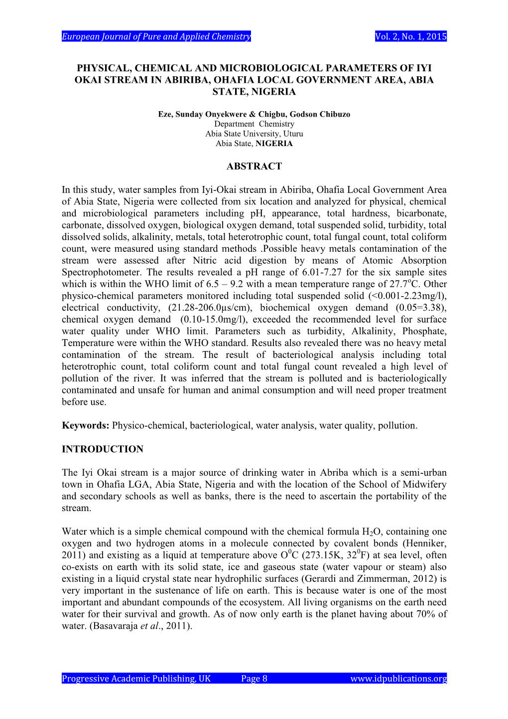 Physical, Chemical and Microbiological Parameters of Iyi Okai Stream in Abiriba, Ohafia Local Government Area, Abia State, Nigeria