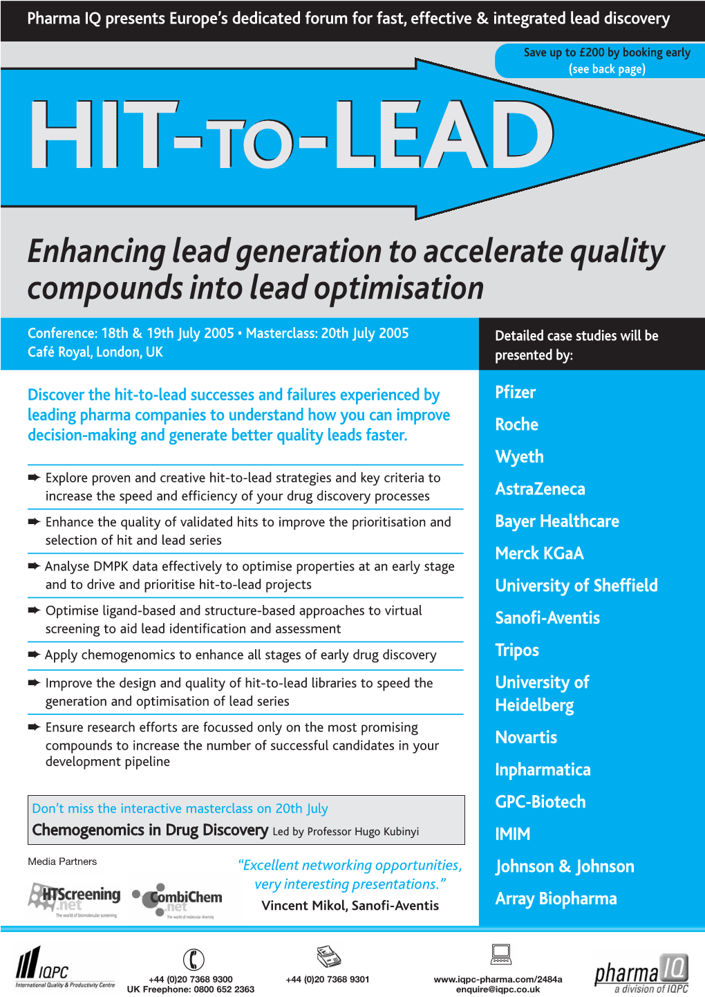 Enhancing Lead Generation to Accelerate Quality Compounds Into Lead Optimisation