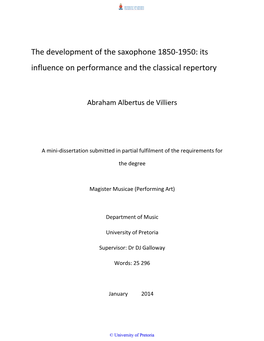 The Development of the Saxophone 1850-1950: Its Influence on Performance and the Classical Repertory