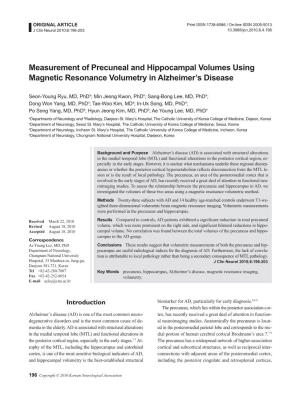 Measurement of Precuneal and Hippocampal Volumes Using Magnetic Resonance Volumetry in Alzheimer’S Disease