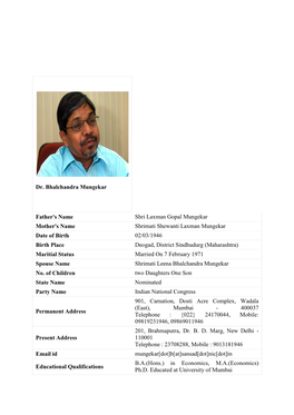 Dr. Bhalchandra Mungekar Father's Name Shri Laxman Gopal