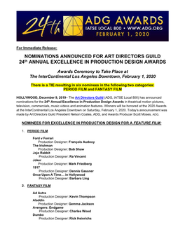 NOMINATIONS ANNOUNCED for ART DIRECTORS GUILD 24Th ANNUAL EXCELLENCE in PRODUCTION DESIGN AWARDS