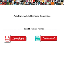 Axis Bank Mobile Recharge Complaints