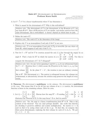 Math 217: Multilinearity of Determinants Professor Karen Smith (C)2015 UM Math Dept Licensed Under a Creative Commons By-NC-SA 4.0 International License