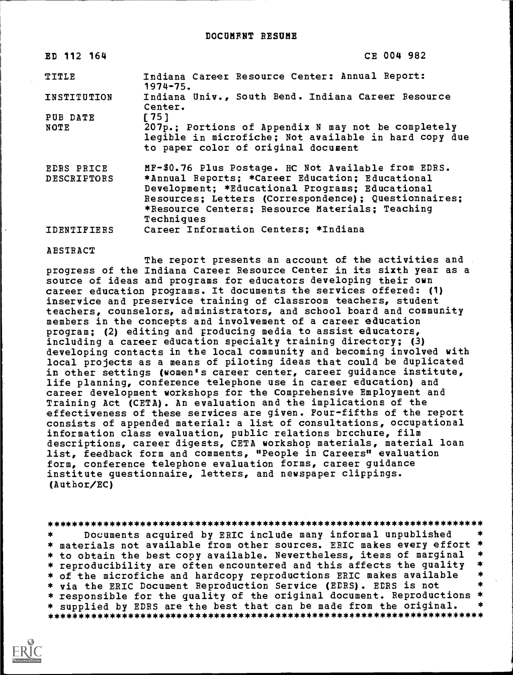 DOCUMENT RESUME ED 112 164 CE 004 982 TITLE Indiana