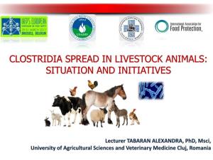 Clostridia Spread in Livestock Animals: Situation and Initiatives