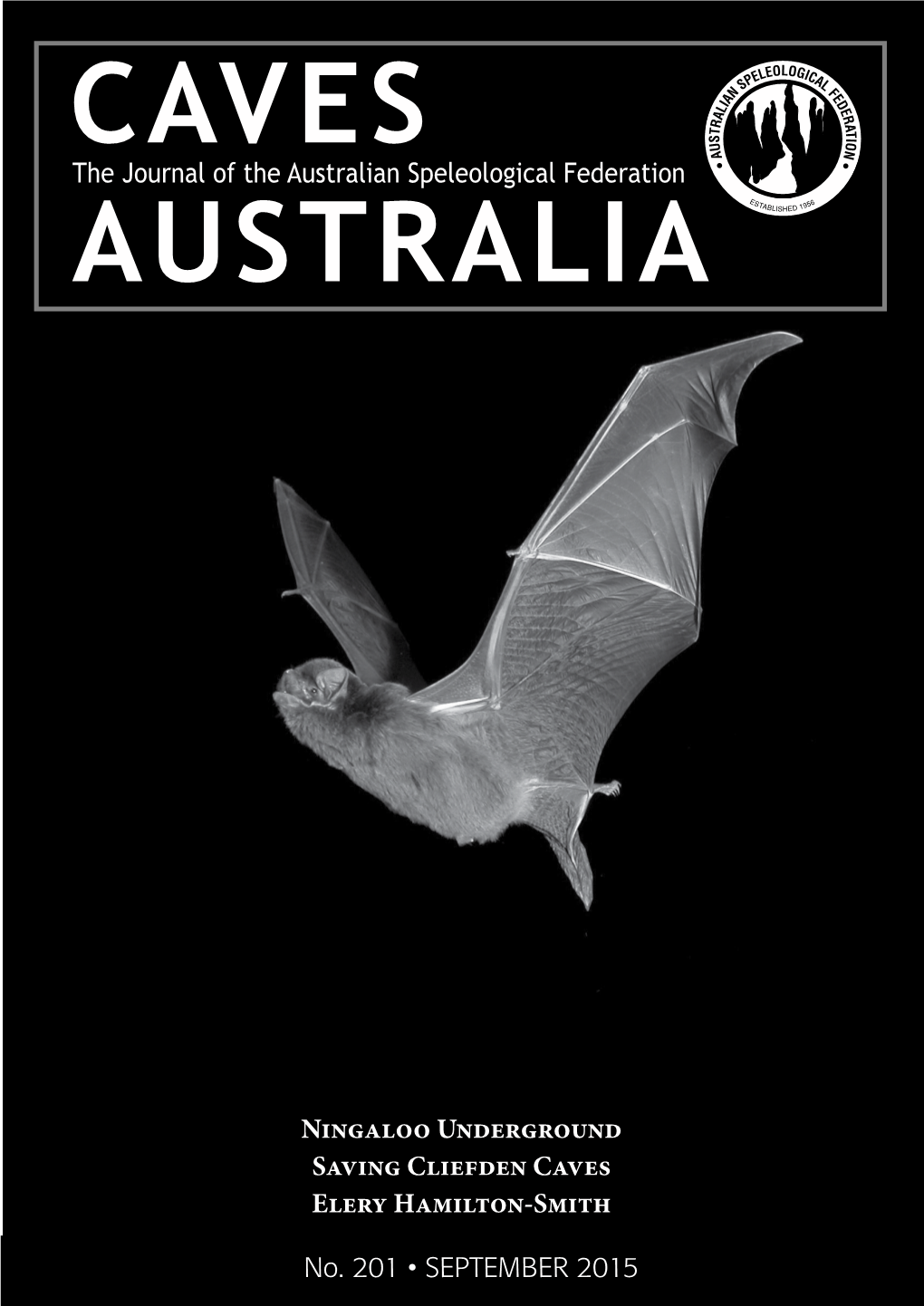 The Journal of the Australian Speleological Federation Ningaloo Underground Saving Cliefden Caves Elery Hamilton-Smith No