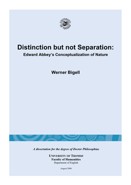 Distinction but Not Separation: Edward Abbey’S Conceptualization of Nature