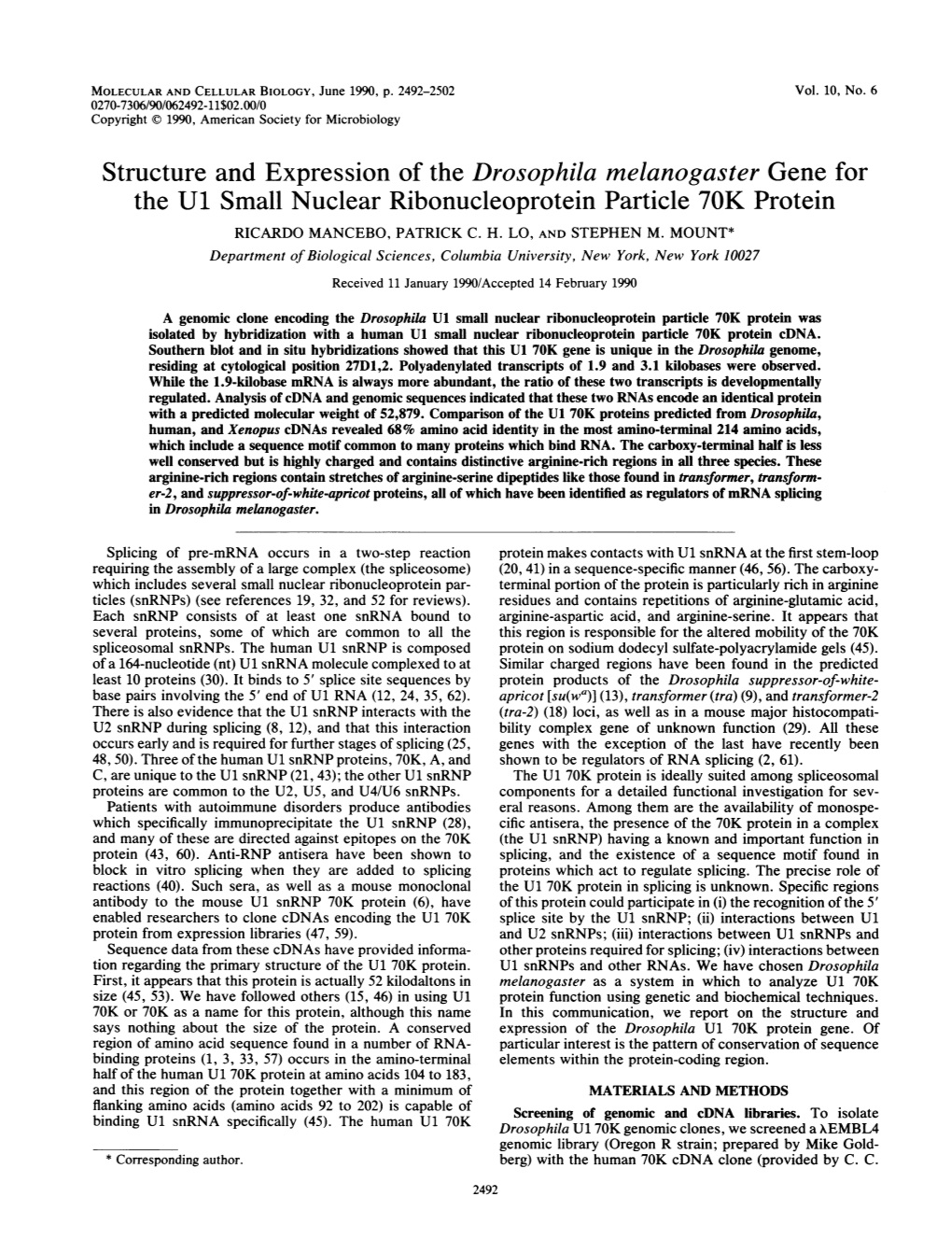 Structure and Expression of the Drosophila Melanogaster Gene for the Ul Small Nuclear Ribonucleoprotein Particle 70K Protein RICARDO MANCEBO, PATRICK C