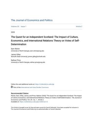 The Quest for an Independent Scotland: the Impact of Culture, Economics, and International Relations Theory on Votes of Self-Det