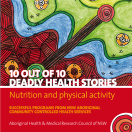 10 out of 10 Deadly Health Stories Nutrition and Physical Activity