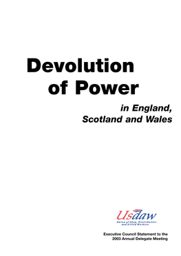 Devolution of Power in England, Scotland and Wales