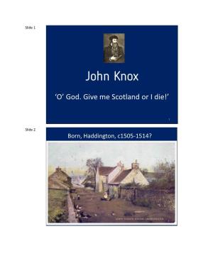 John Knox Slides