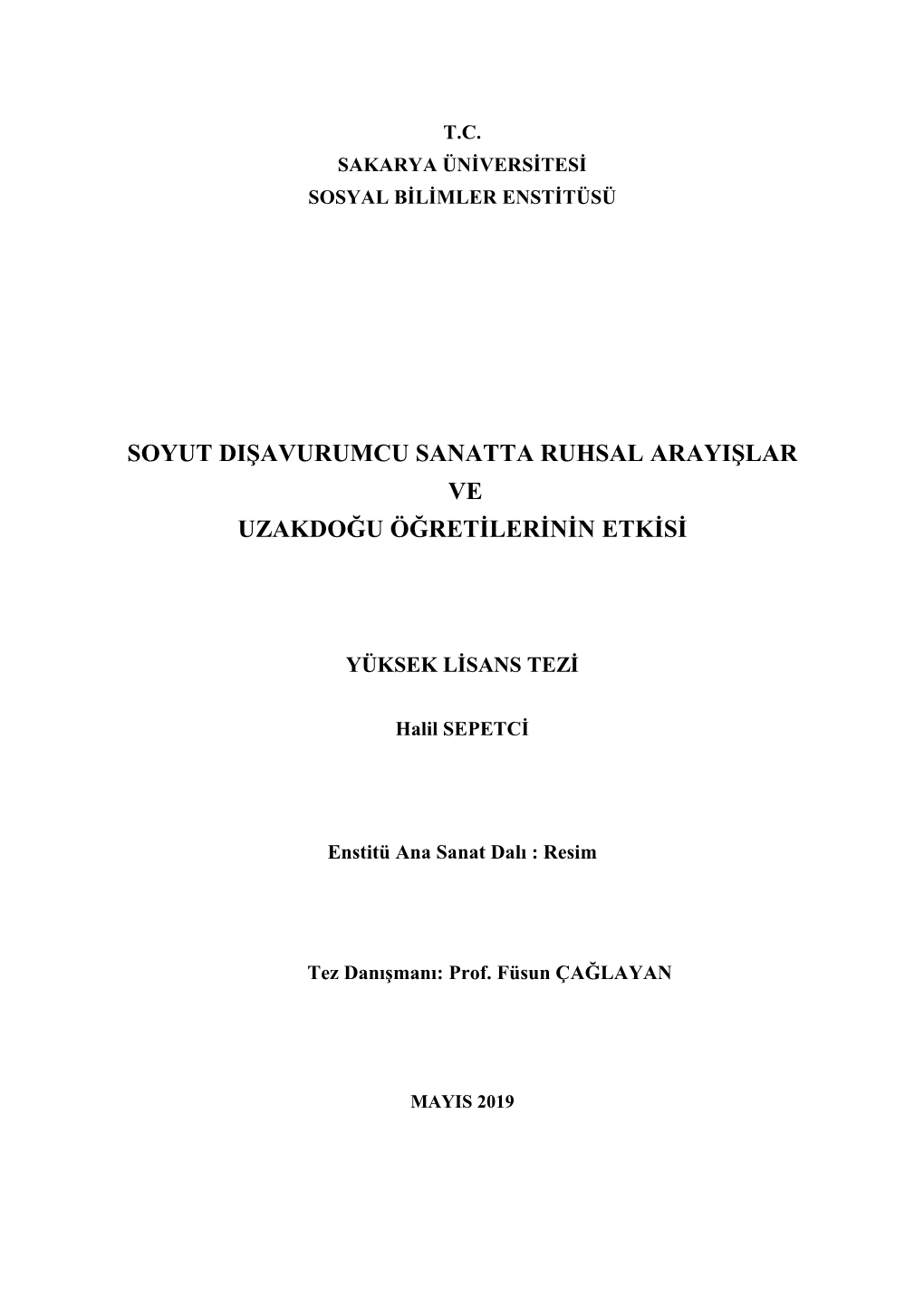 Soyut Dişavurumcu Sanatta Ruhsal Arayişlar Ve Uzakdoğu Öğretilerinin Etkisi