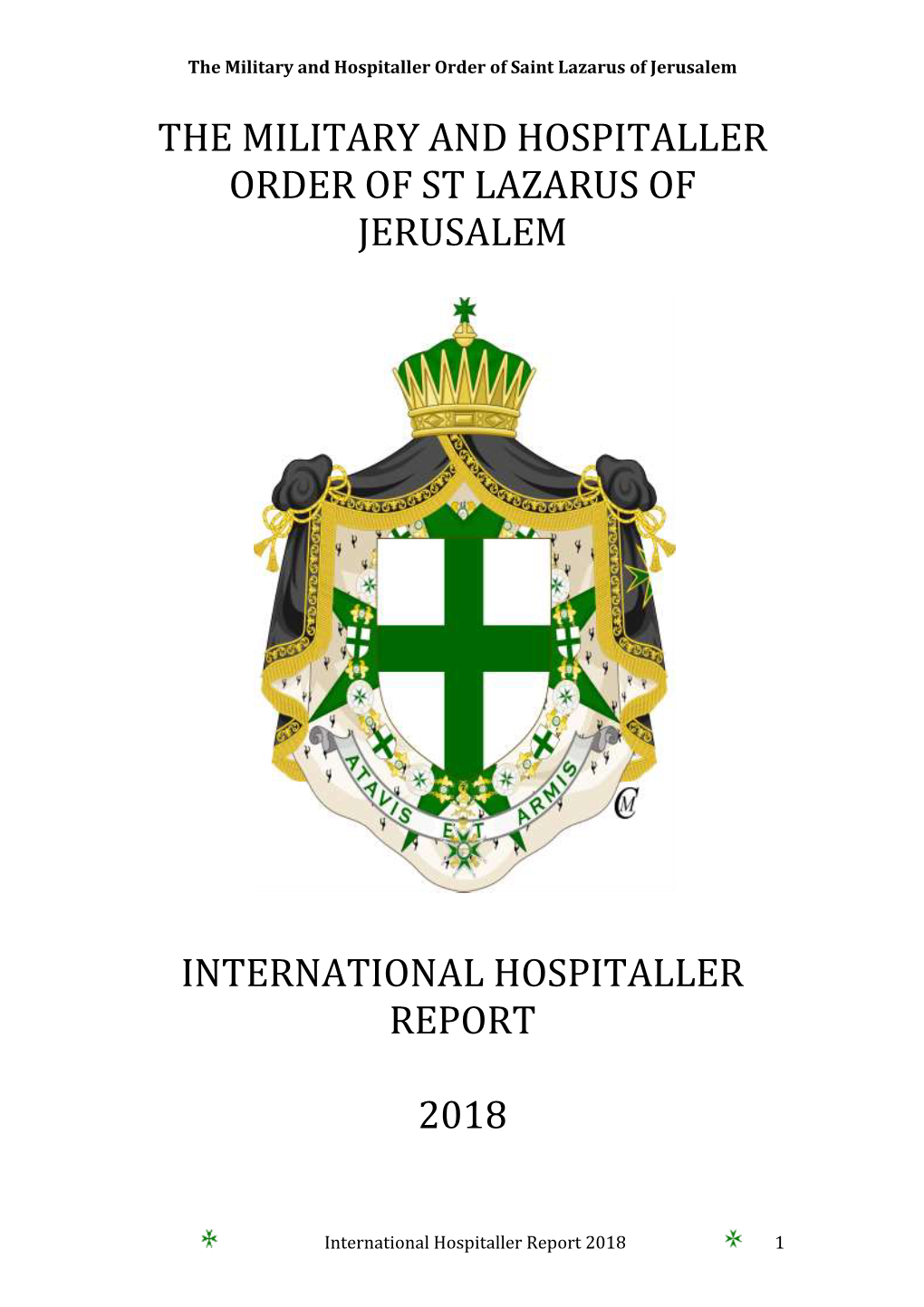 The Military and Hospitaller Order of St Lazarus of Jerusalem