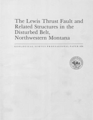 The Lewis Thrust Fault and Related Structures in the Disturbed Belt, Northwestern Montana